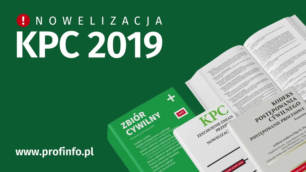 Nowelizacja KPC 2019 - Najważniejsze Zmiany - Blog Księgarni Profinfo.pl