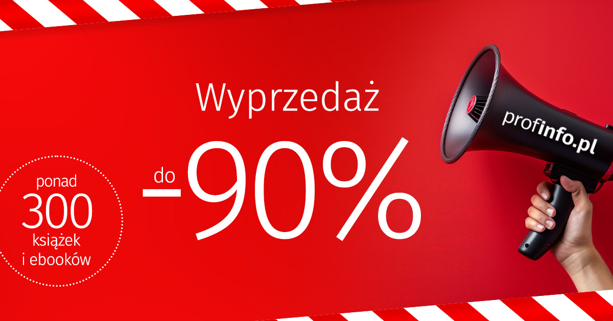 Wyprzedaż do -90% w księgarni Profinfo.pl