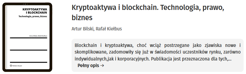 Kryptoaktywa i blockchain. Technologia, prawo, biznes