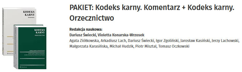 PAKIET: Kodeks karny. Komentarz + Kodeks karny. Orzecznictwo