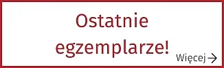 Ostatnie egzemplarze w promocji!