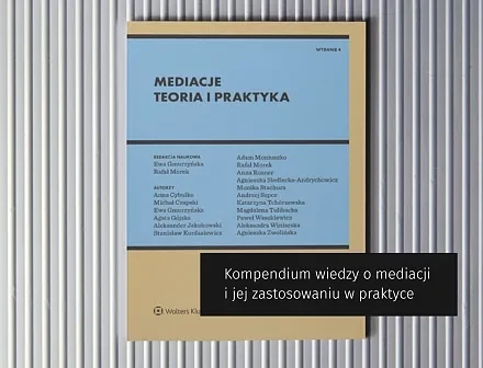 Mediacje. Teoria i praktyka