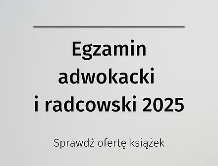 Egzamin adwokacki i radcowski 2025