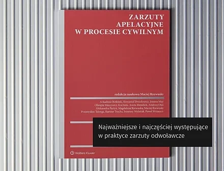 Zarzuty apelacyjne w procesie cywilnym